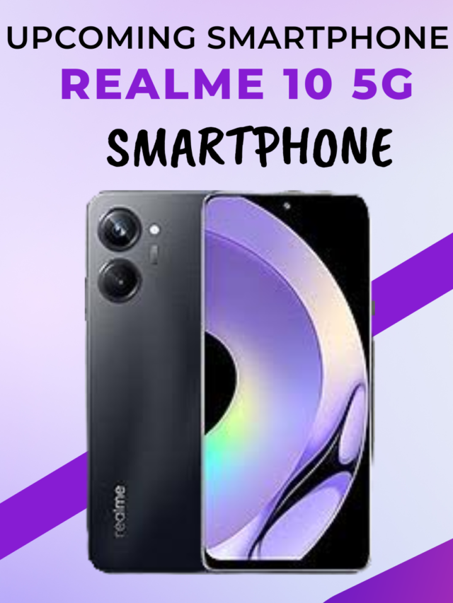 Upcoming Smartphone REALME 10 5G