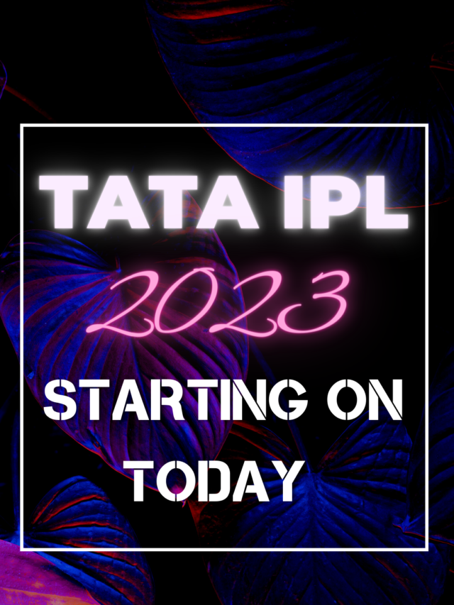 TATA IPL 2023 Starting Today